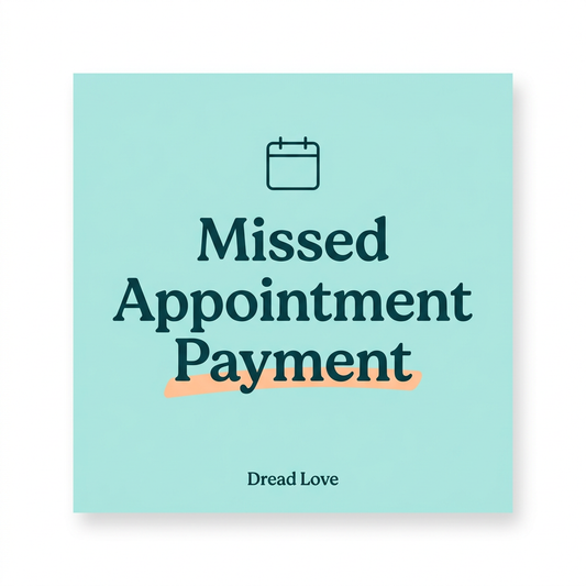 Aqua and peach Dread Love missed-appointment payment graphic